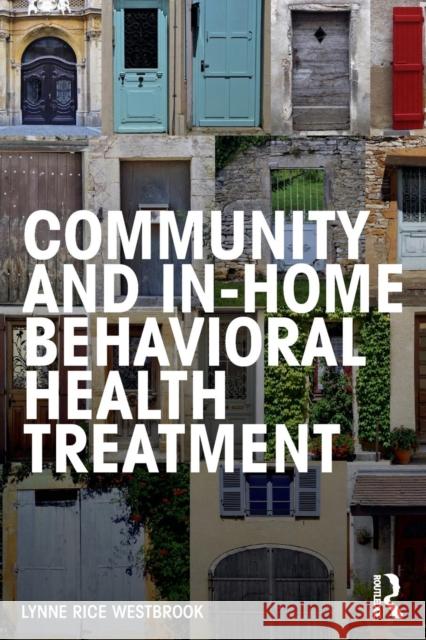 Community and In-Home Behavioral Health Treatment