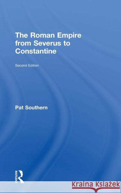 The Roman Empire from Severus to Constantine