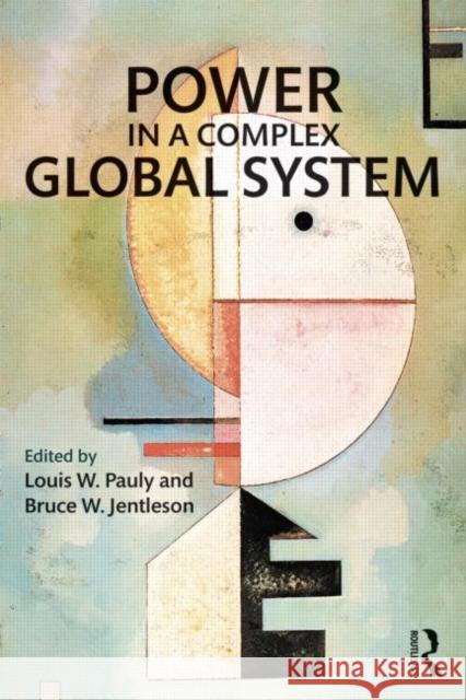 Power in a Complex Global System