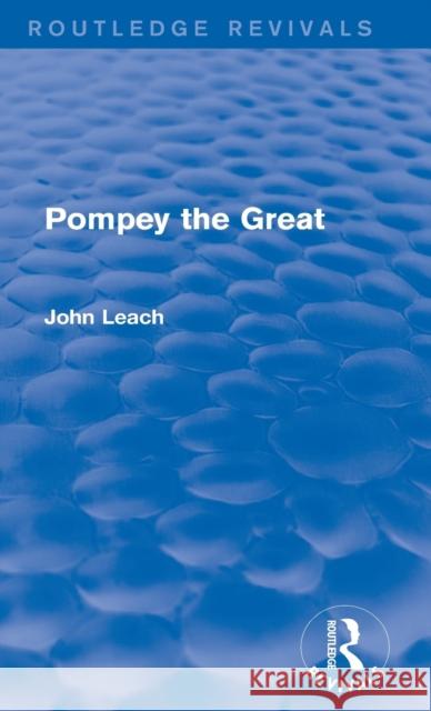 Pompey the Great (Routledge Revivals)