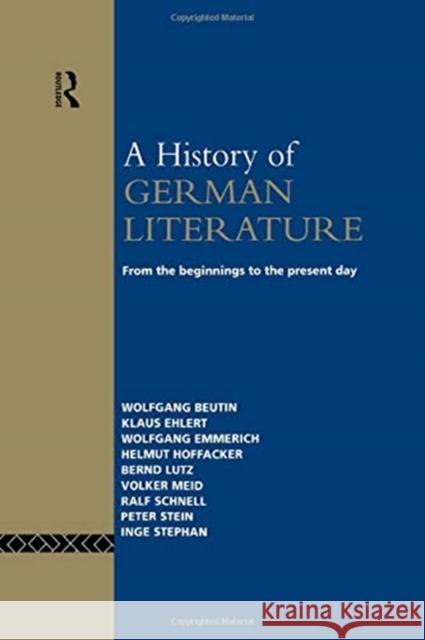 A History of German Literature: From the Beginnings to the Present Day
