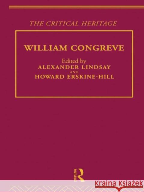 William Congreve: The Critical Heritage