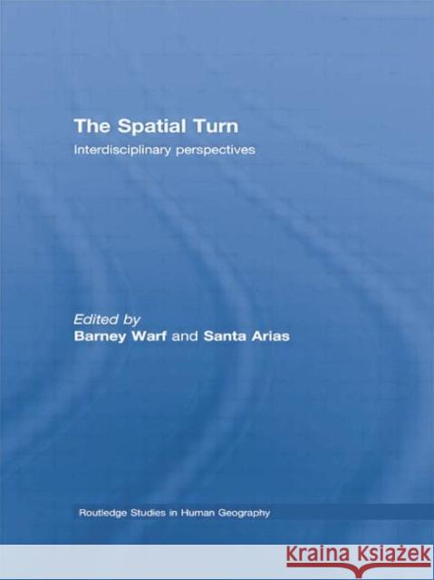 The Spatial Turn: Interdisciplinary Perspectives