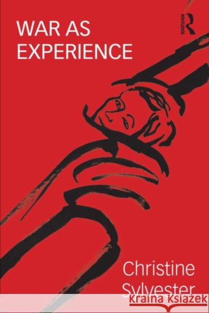 War as Experience: Contributions from International Relations and Feminist Analysis