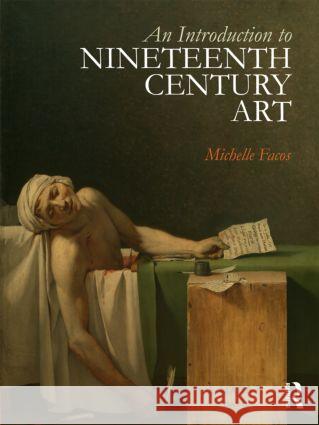 An Introduction to Nineteenth-Century Art