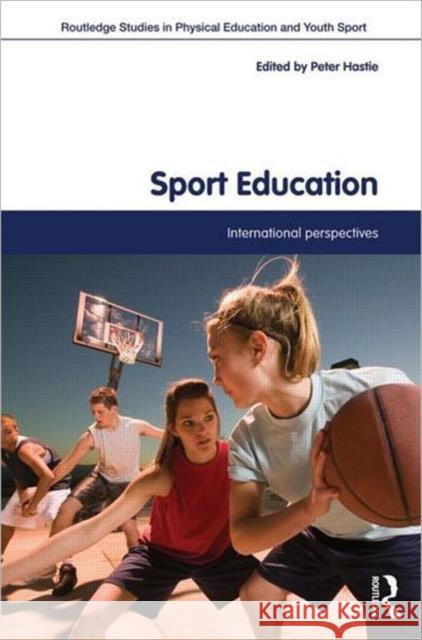 Sport Education: International Perspectives