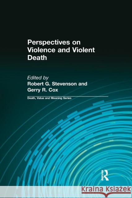Perspectives on Violence and Violent Death