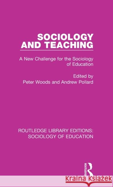 Sociology and Teaching: A New Challenge for the Sociology of Education