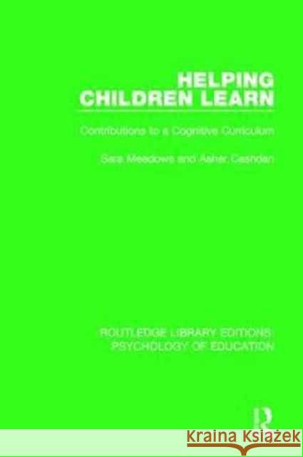 Helping Children Learn: Contributions to a Cognitive Curriculum