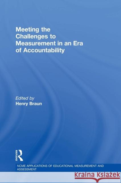 Meeting the Challenges to Measurement in an Era of Accountability