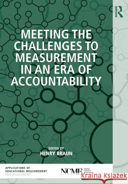 Meeting the Challenges to Measurement in an Era of Accountability