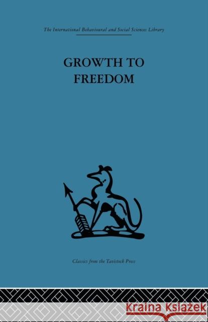 Growth to Freedom: The Psychosocial Treatment of Delinquent Youth