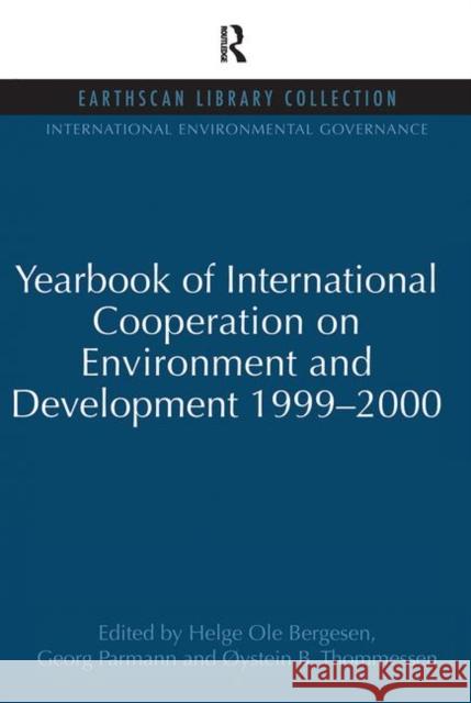 Yearbook of International Cooperation on Environment and Development 1999-2000