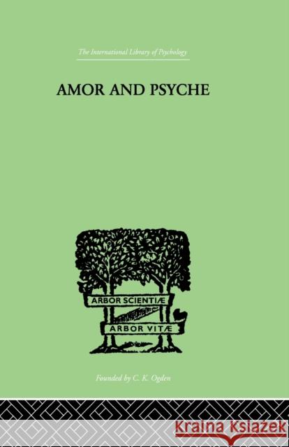 Amor and Psyche: The Psychic Development of the Feminine