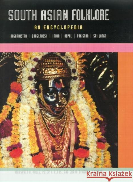 South Asian Folklore : An Encyclopedia