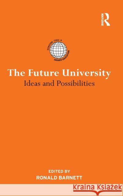 The Future University: Ideas and Possibilities