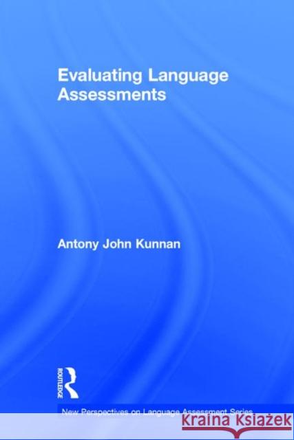 Evaluating Language Assessments