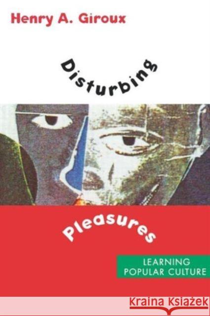 Disturbing Pleasures: Learning Popular Culture