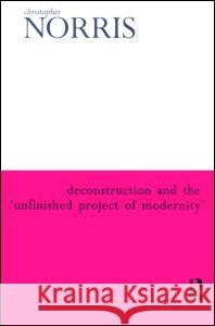 Deconstruction and the 'Unfinished Project of Modernity'
