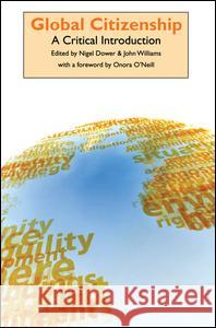 Global Citizenship: A Critical Introduction