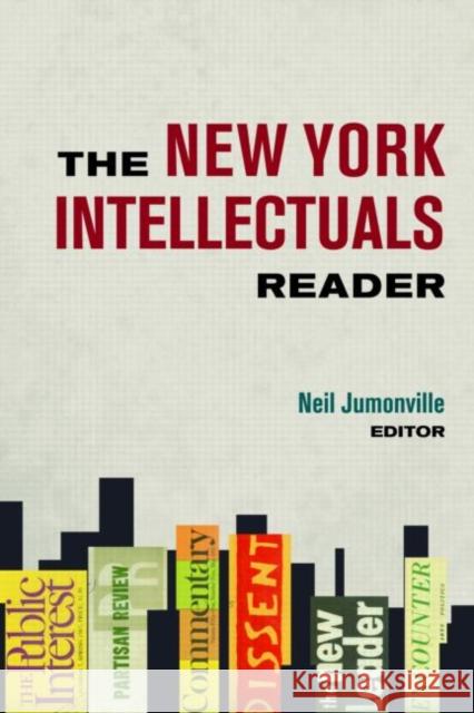 The New York Intellectuals Reader