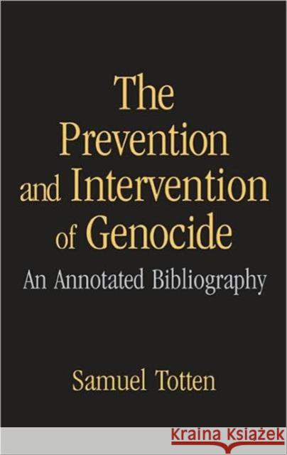 The Prevention and Intervention of Genocide: An Annotated Bibliography