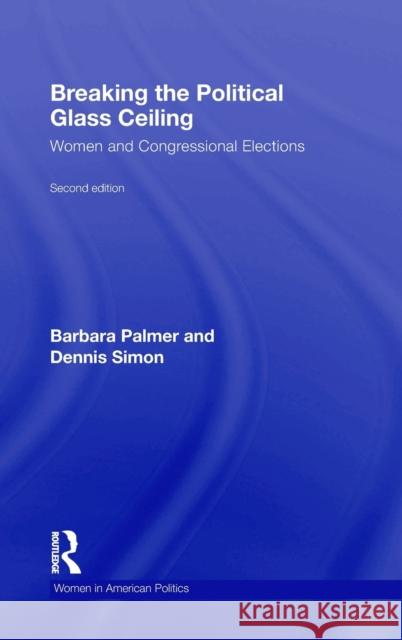 Breaking the Political Glass Ceiling: Women and Congressional Elections