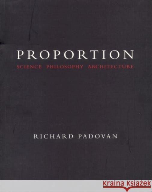 Proportion: Science, Philosophy, Architecture