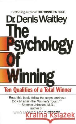 The Psychology of Winning: Ten Qualities of a Total Winner