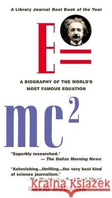 E=mc2: A Biography of the World's Most Famous Equation