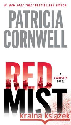 Red Mist: Scarpetta (Book 19)