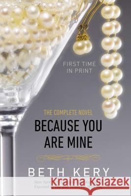 Because You Are Mine: A Because You Are Mine Novel