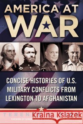 America at War: Concise Histories of U.S. Military Conflicts from Lexington to Afghanistan