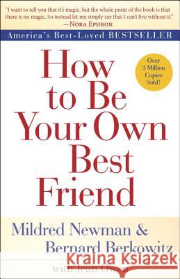 How to Be Your Own Best Friend