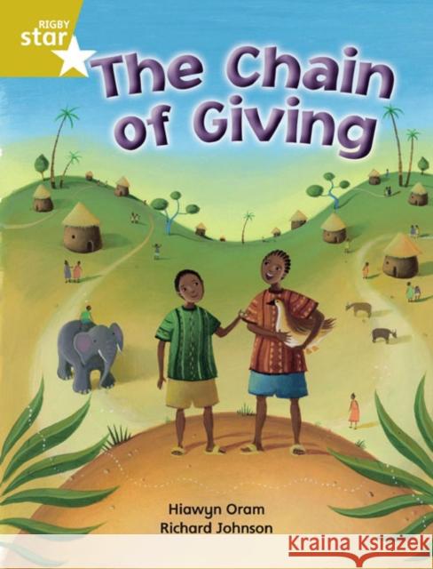 Rigby Star Independent Year 2 Gold Fiction The Chain of Giving Single