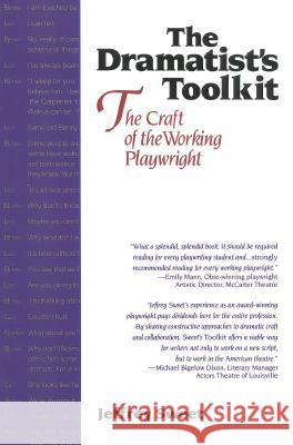 Dramatists Toolkit, the Craft of the Working Playwright: The Craft of the Working Playwright