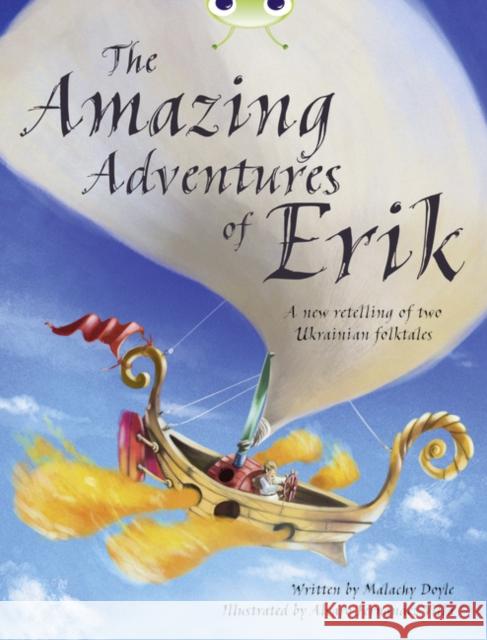 Bug Club Independent Fiction Year 4 Grey A The Amazing Adventures of Erik