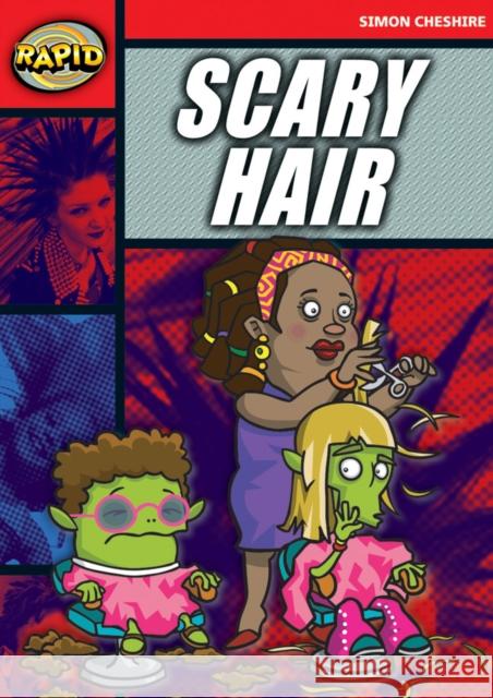 Rapid Reading: Scary Hair (Stage 5, Level 5A)