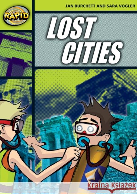 Rapid Reading:  Lost Cities (Stage 6, Level 6A)