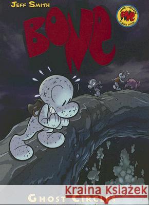 Ghost Circles: A Graphic Novel (Bone #7): Volume 7