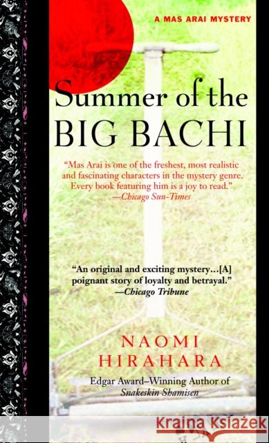 Summer of the Big Bachi