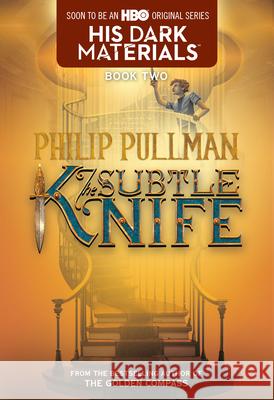 His Dark Materials: The Subtle Knife (Book 2)