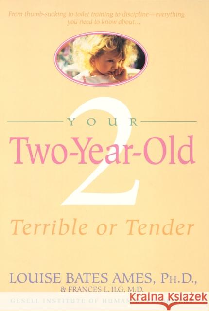 Your Two-Year-Old: Terrible or Tender