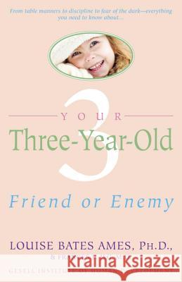 Your Three-Year-Old: Friend or Enemy