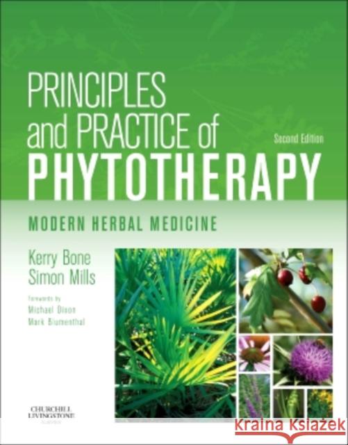 Principles and Practice of Phytotherapy: Modern Herbal Medicine