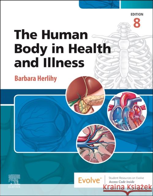 The Human Body in Health and Illness