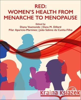 Red: Women's Health from Menarche to Menopause