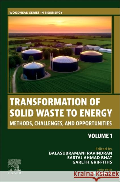 Transformation of Solid Waste to Energy: Methods, Challenges and Opportunities
