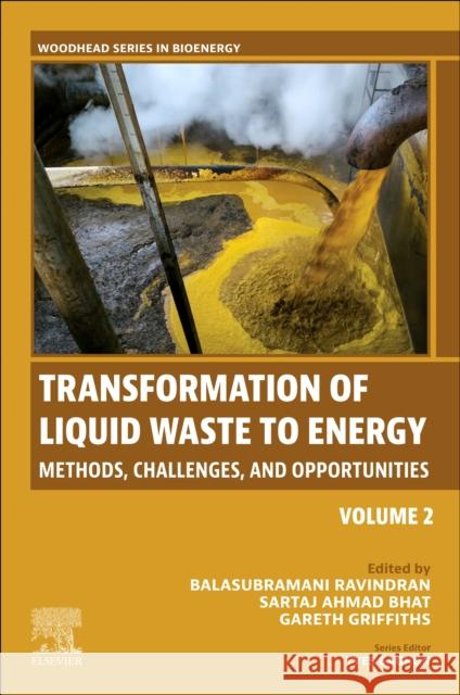 Transformation of Liquid Waste to Energy: Methods, Challenges and Opportunities Volume 2