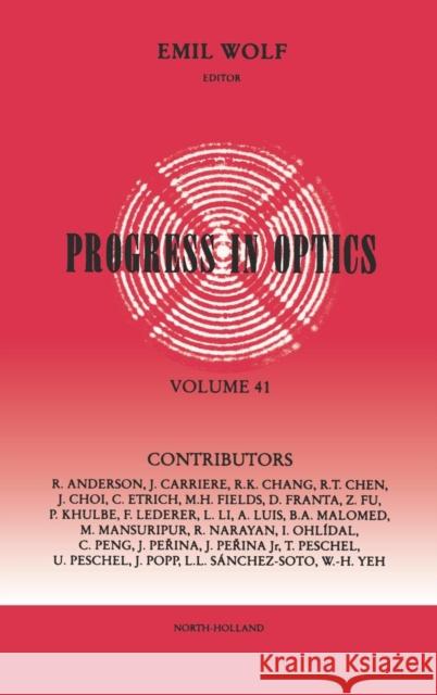 Progress in Optics: Volume 41